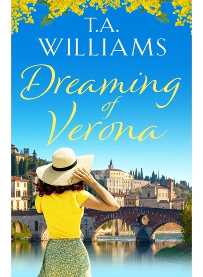 Dreaming of Verona An enchanting feel good holiday romance - Paperback