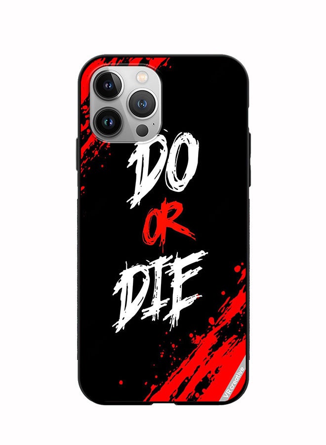 VR CREATIVE Protective Case Cover For Apple iPhone 11 Pro Do Or Die Design Multicolour - Image 1