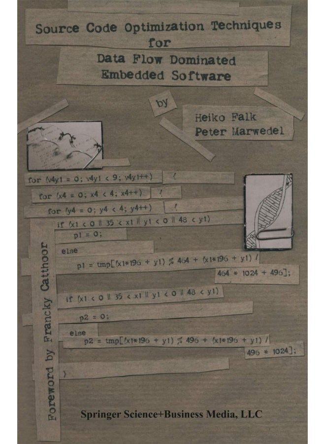 Source Code Optimization Techniques for Data Flow Dominated Embedded Software