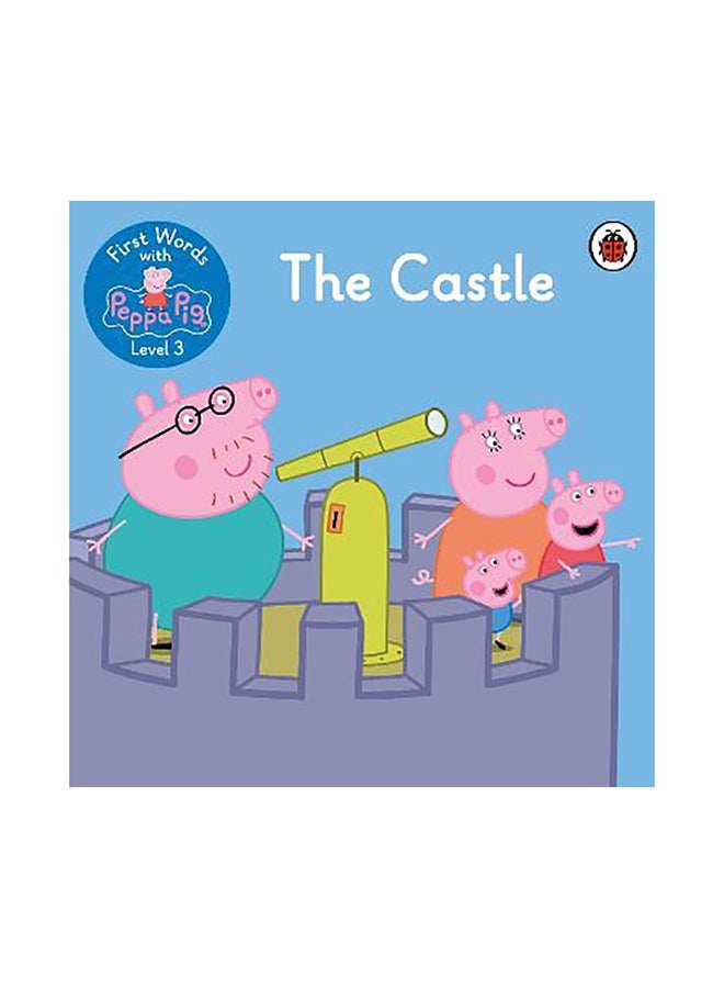 First Words with Peppa Level 3 - The Castle