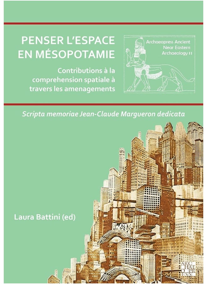 null - Penser l'Espace En Mesopotamie: Contributions a la Comprehension Spatiale a Traver - Image 1