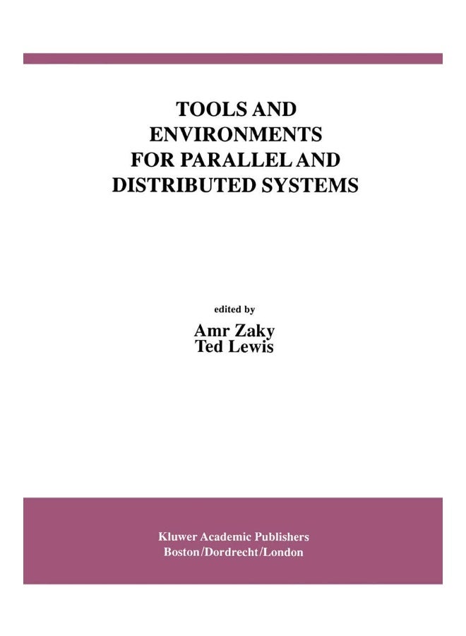 Tools and Environments for Parallel and Distributed Systems