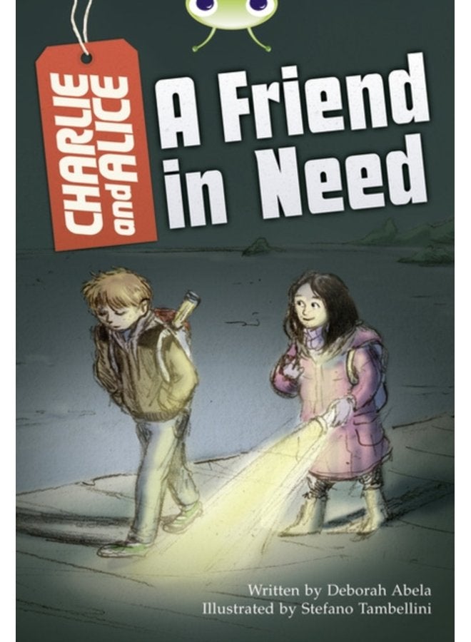 Bug Club Independent Fiction Year 4 Grey B Charlie and Alice A Friend in Need - Paperback