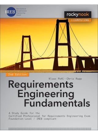 Requirements Engineering Fundamentals: A Study Guide for the Certified Professional for Requirements Engineering Exam - Foundation Level - IREB compliant - pzsku/Z5AFE221BFAA1F6211B51Z/45/_/1724845339/efae123b-f804-47d6-8e67-1e45ce2883ee