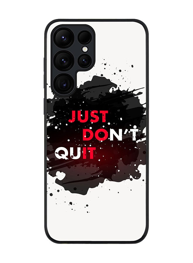 Stylizedd For Samsung Galaxy S25 Ultra 5G Case,Slim fit Camera Protection, Shockproof Thin Phone cover  - Just don't quit - Image 1