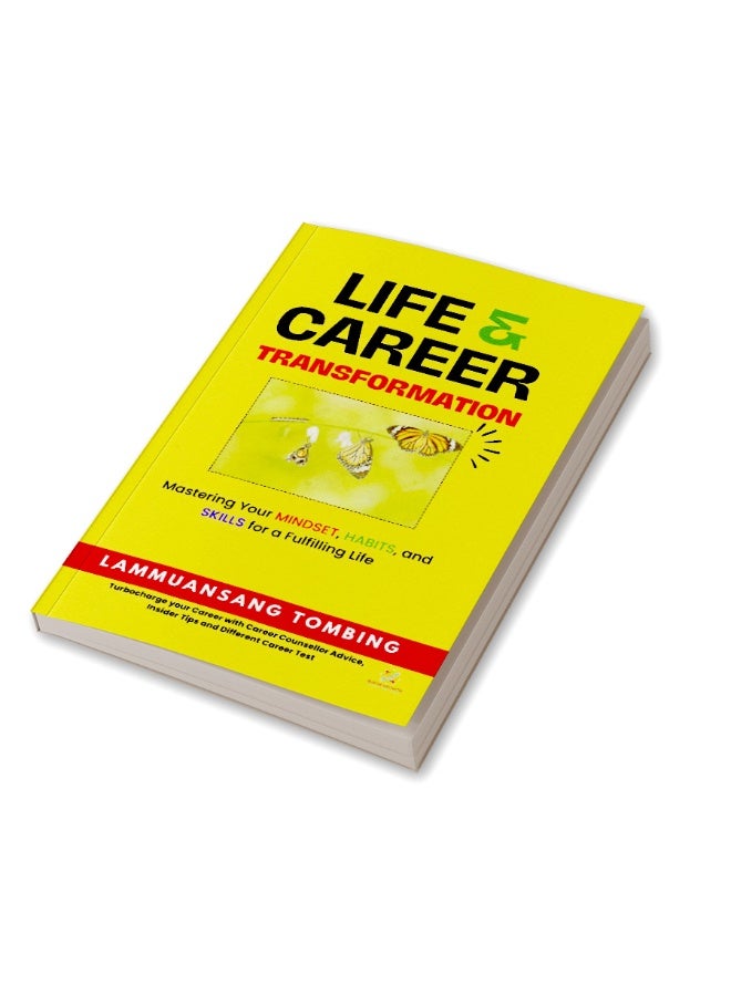 Life and Career Transformation : Mastering Your Mindset, Habits, and Skills for a Fulfilling Life - Image 3