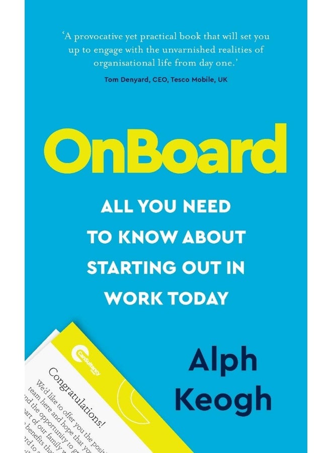 OnBoard: All you need to know about starting out in work today 