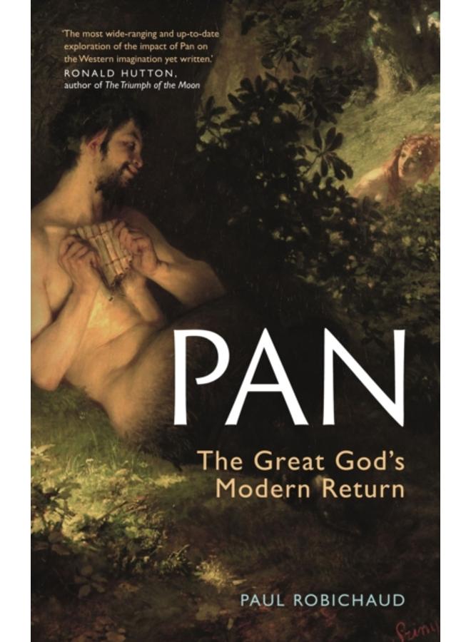 Pan : The Great God's Modern Return 