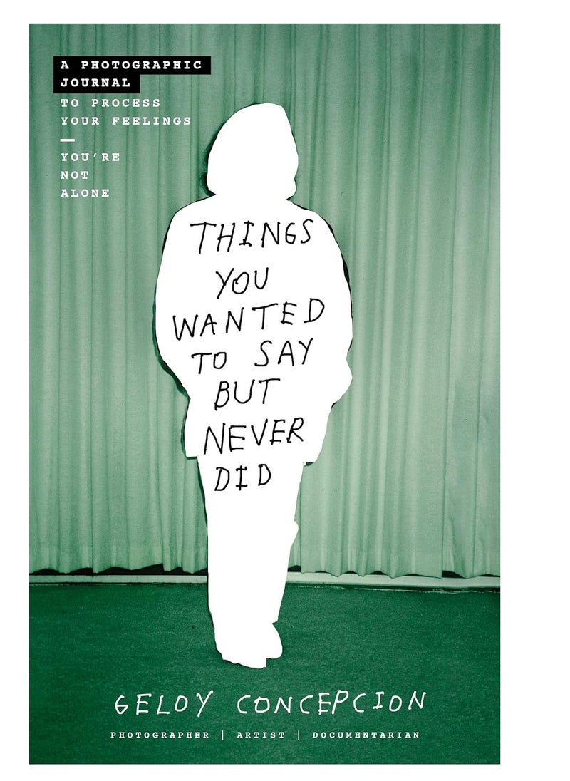 Things You Wanted to Say But Never Did 