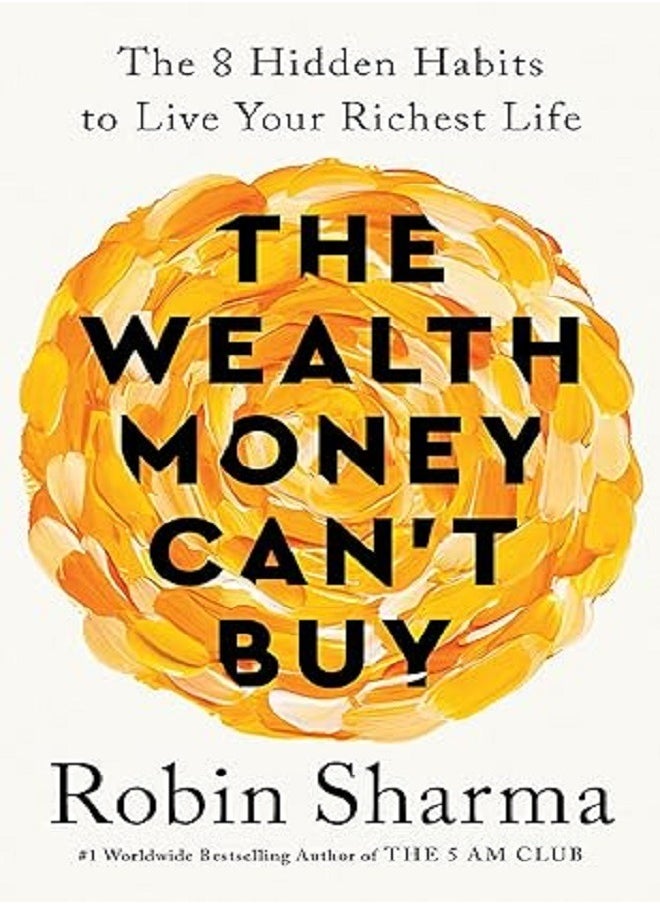 The Wealth Money Can t Buy 