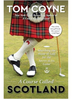 A Course Called Scotland: Searching the Home of Golf for the Secret to Its Game - pzsku/Z5B12AAA6479E9B5EC880Z/45/_/1726052062/f2db884e-9070-4d42-bc4e-13e1e4a4a437