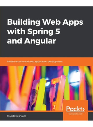 Building Web Apps with Spring 5 and Angular - pzsku/Z5B15F1F383F60E250BBDZ/45/1747996952/5b9534c8-3fb4-4d0c-bdbe-6811eb6e8abd