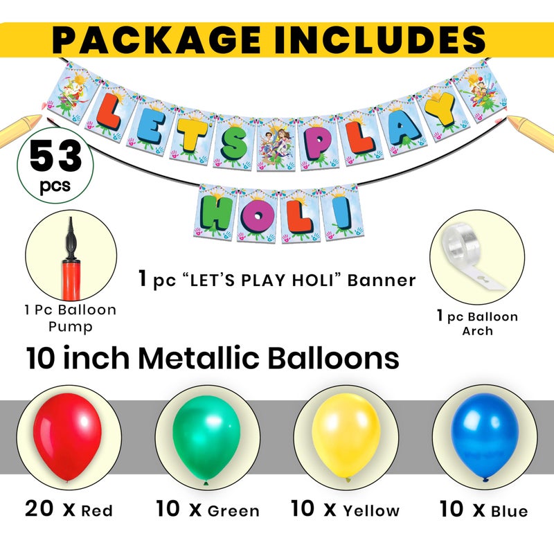1iAM Happy Holi Decoration Combo Pack of 53 - 1pc "LET'S PLAY HOLI" Banner, 50pcs Balloons, 1pc Pump & 1pc Arch | 14th March Decoration Items for Home, Office, Club, School, Collage, Restaurant - Image 2
