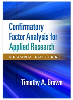 Confirmatory Factor Analysis for Applied Research, Second Edition 