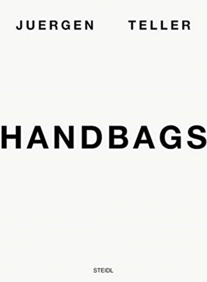Juergen Teller: Handbags 