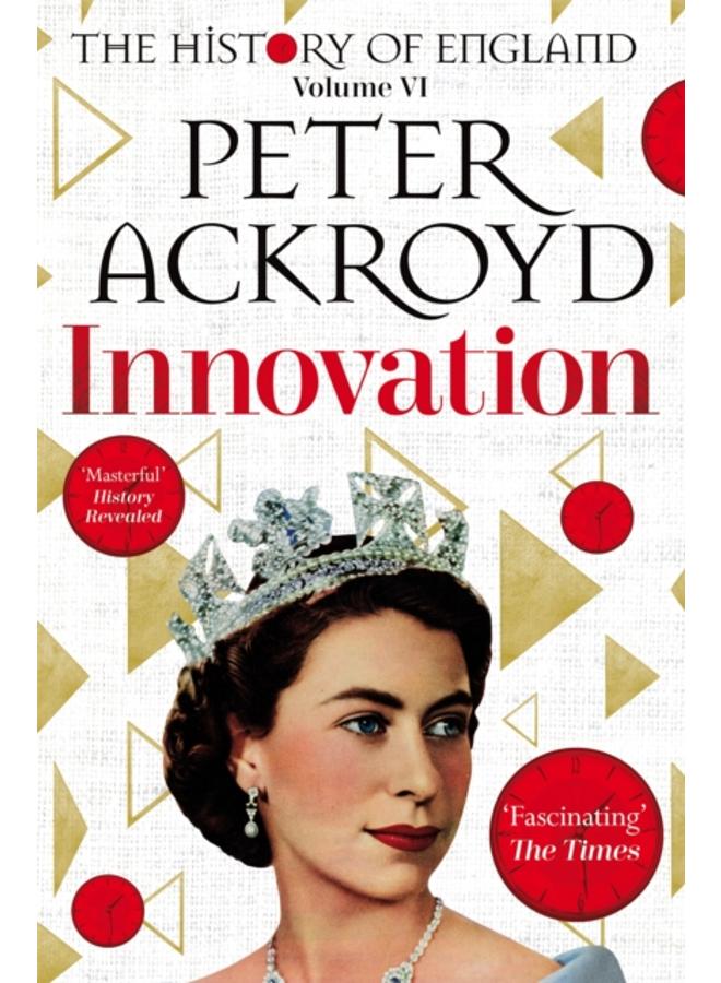 Innovation : The History of England Volume VI 