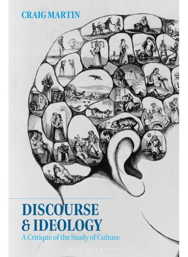 Discourse and Ideology A Critique of the Study of Culture - Paperback