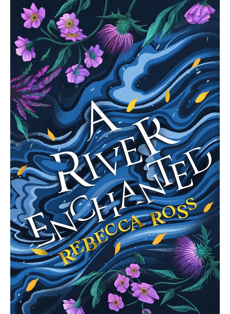 A River Enchanted : Book 1
