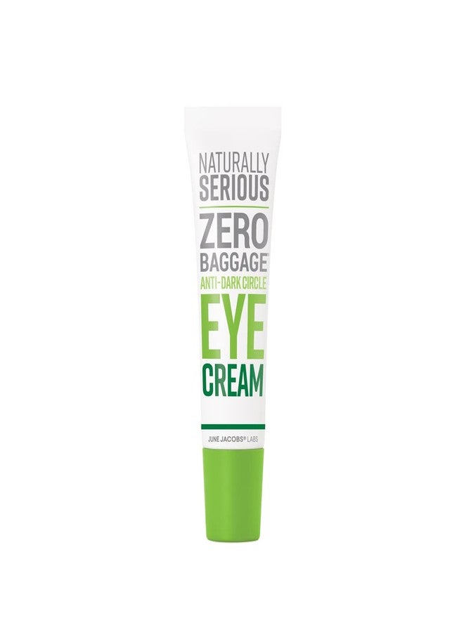 Naturally Serious | Zero Baggage Anti-Dark Circle Eye Cream, Eye Cream With Caffeine For Puffiness, Vegan Skincare, Cruelty-Free Skincare - Image 1