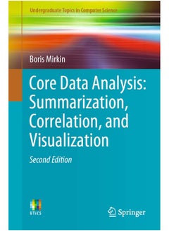 Core Data Analysis: Summarization, Correlation, and Visualization 