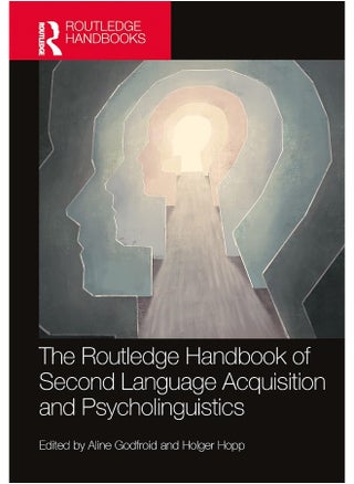 The Routledge Handbook of Second Language Acquisition and Psycholinguistics - pzsku/Z5B319E8635ECD4C327E1Z/45/_/1740557178/59c9c84b-770f-4167-8a59-3537987b855c