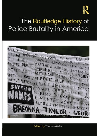Routledge History of Police Brutality in America - pzsku/Z5B33285C698CEA154F4EZ/45/_/1734526067/0b0d902b-edd9-4935-a050-b5b5b2279360