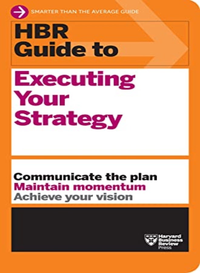 HBR GT EXECUTING YOUR STRATEGY