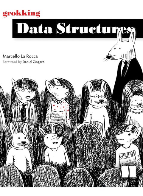 Grokking Data Structures by Marcello La Rocca