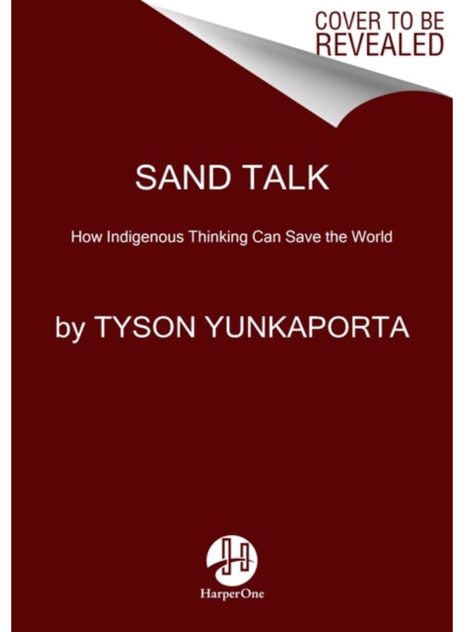 Sand Talk How Indigenous Thinking Can Save the World - Paperback