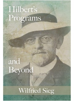 Hilbert's Programs and Beyond 