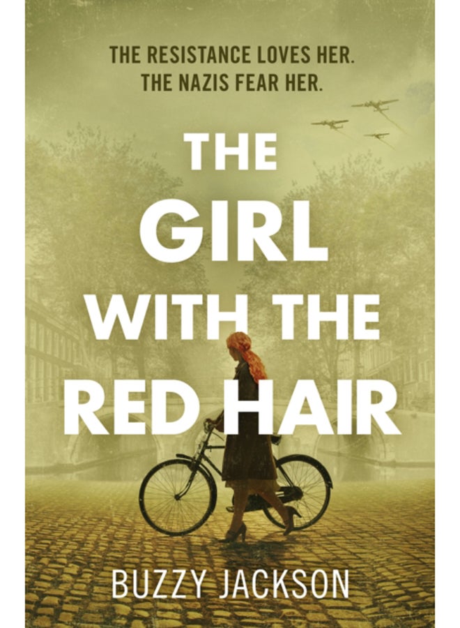 The Girl with the Red Hair : The powerful novel based on the astonishing true story of one woman's fight in WWII