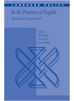 In the Presence of English: Media and European Youth 