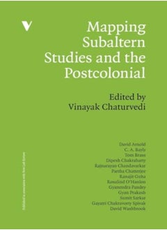 Mapping Subaltern Studies and the Postcolonial 