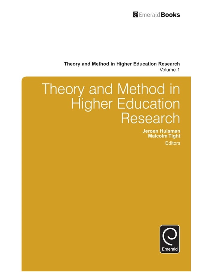 Theory and Method in Higher Education Research 