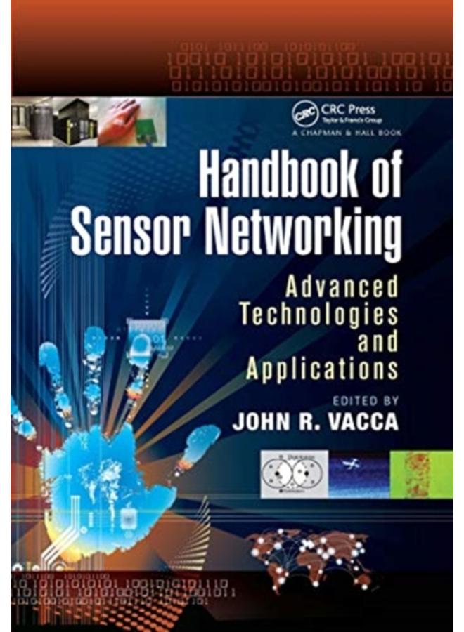 Handbook of Sensor Networking : Advanced Technologies and Applications 