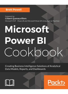 Microsoft Power BI Cookbook: Creating Business Intelligence Solutions of Analytical Data Models, Reports, and Dashboards 