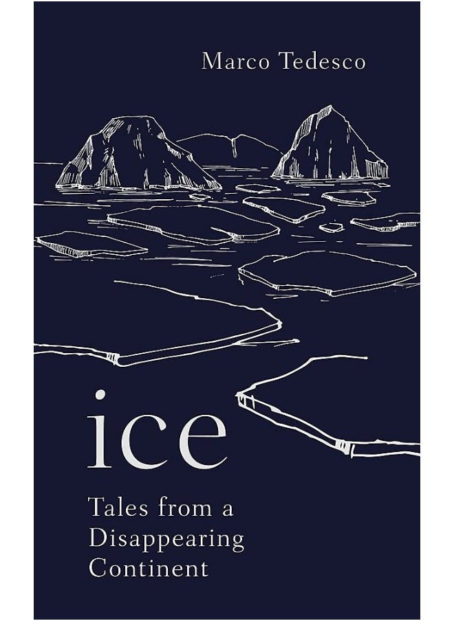 Ice: Tales from a Disappearing World 