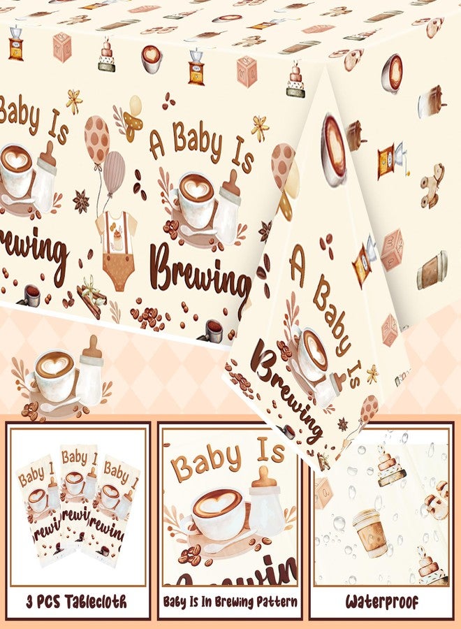 K1tpde 3PCS A Baby is Brewing Baby Shower Party Tablecloths for Kids, Coffee Themed Brown Plastic Tablecloths, Coffee Disposable Table Covers for Birthday Decorations, Pregnancy Diaper Party Supplies - Image 3