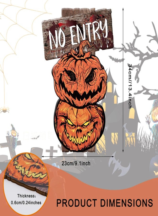 AnyDesign Halloween Front Door Sign Scary Pumpkin Door Sign No Entry Warning Door Hanger Rustic Wood Hanging Sign for Halloween Party Indoor Outdoor Farmhouse Wall Window Decor - Image 2