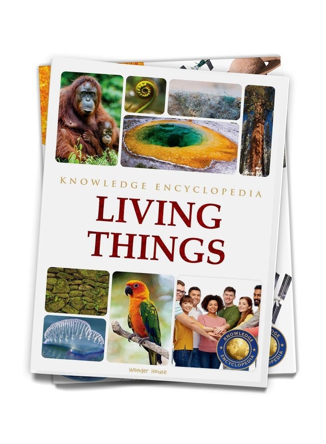 Living Things : Science Knowledge Encyclopedia for Children