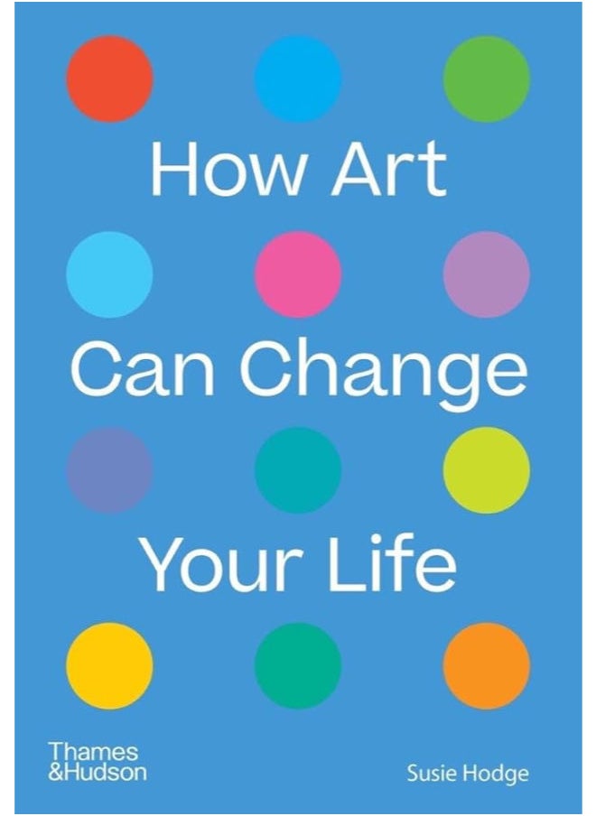 null - How Art Can Change Your Life - Image 1