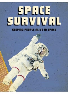 Space Survival: Keeping People Alive in Space  - Image 3