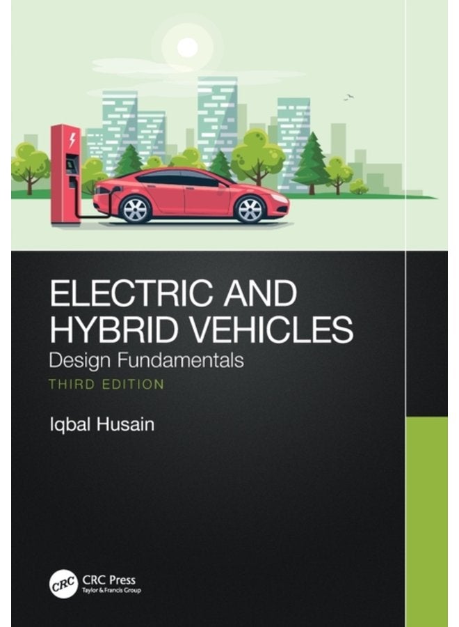 Electric and Hybrid Vehicles Design Fundamentals - Paperback