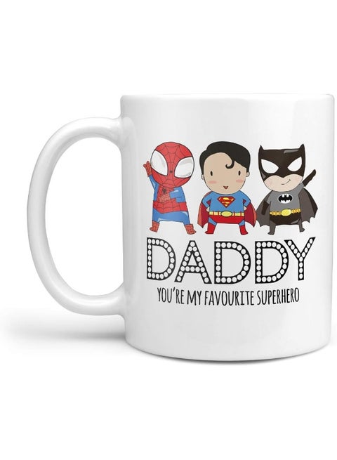 Daddy You'Re My Superhero Mug Fathers Day Dad Birthday Gift For Him Daddy Present 11Oz Tea Coffee Cup Mug By Spoil Your Wall