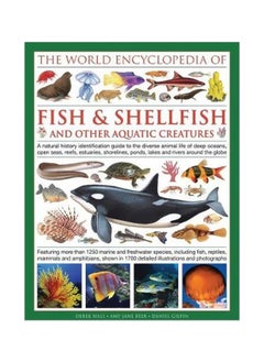 World Encyclopedia Of Fish And Shellfish And Other Aquatic Creatures 