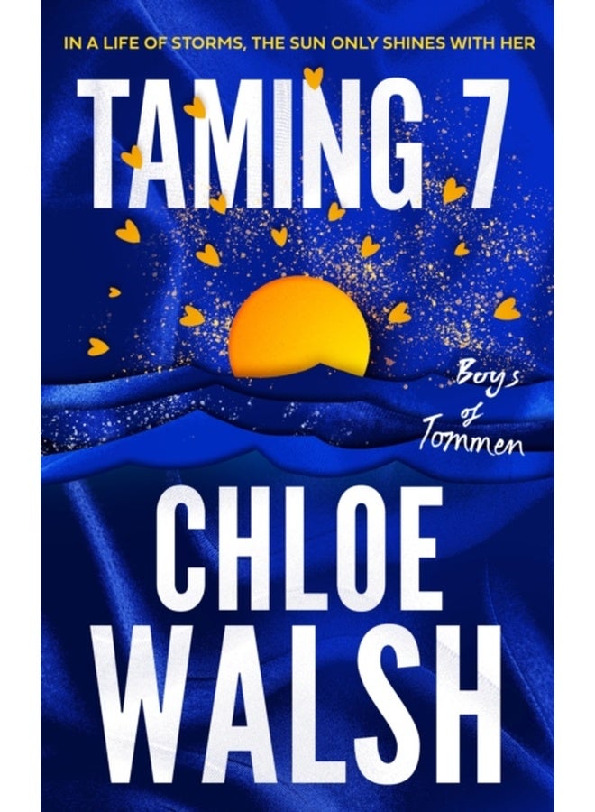 Taming 7 : Epic, emotional and addictive romance from the TikTok phenomenon