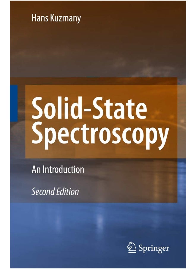 Solid-State Spectroscopy: An Introduction - pzsku/Z5B82994CA3664BC48DD6Z/45/_/1737493870/98280da4-885d-4766-b0b8-a91ba71e9698