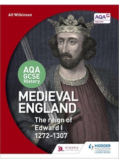 AQA GCSE History: Medieval England - the Reign of Edward I 1272-1307  - Image 1