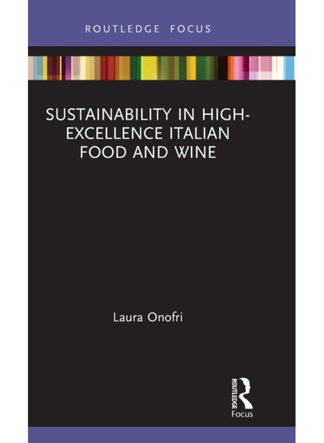 Sustainability in High Excellence Italian Food and Wine - Hardback