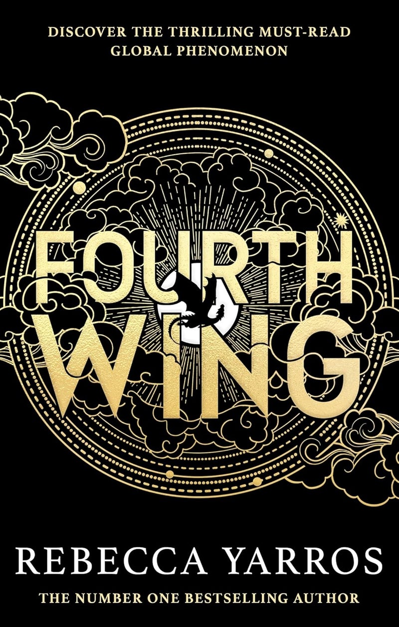 Fourth Wing: DISCOVER THE INSTANT SUNDAY TIMES AND NUMBER ONE GLOBAL BESTSELLING PHENOMENON!* (The Empyrean): DISCOVER THE GLOBAL PHENOMENON THAT EVERYONE CAN'T STOP TALKING ABOUT! - Image 1